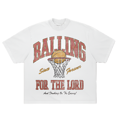 Balling for the Lord
