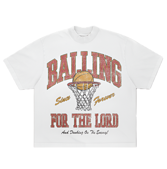 Balling for the Lord